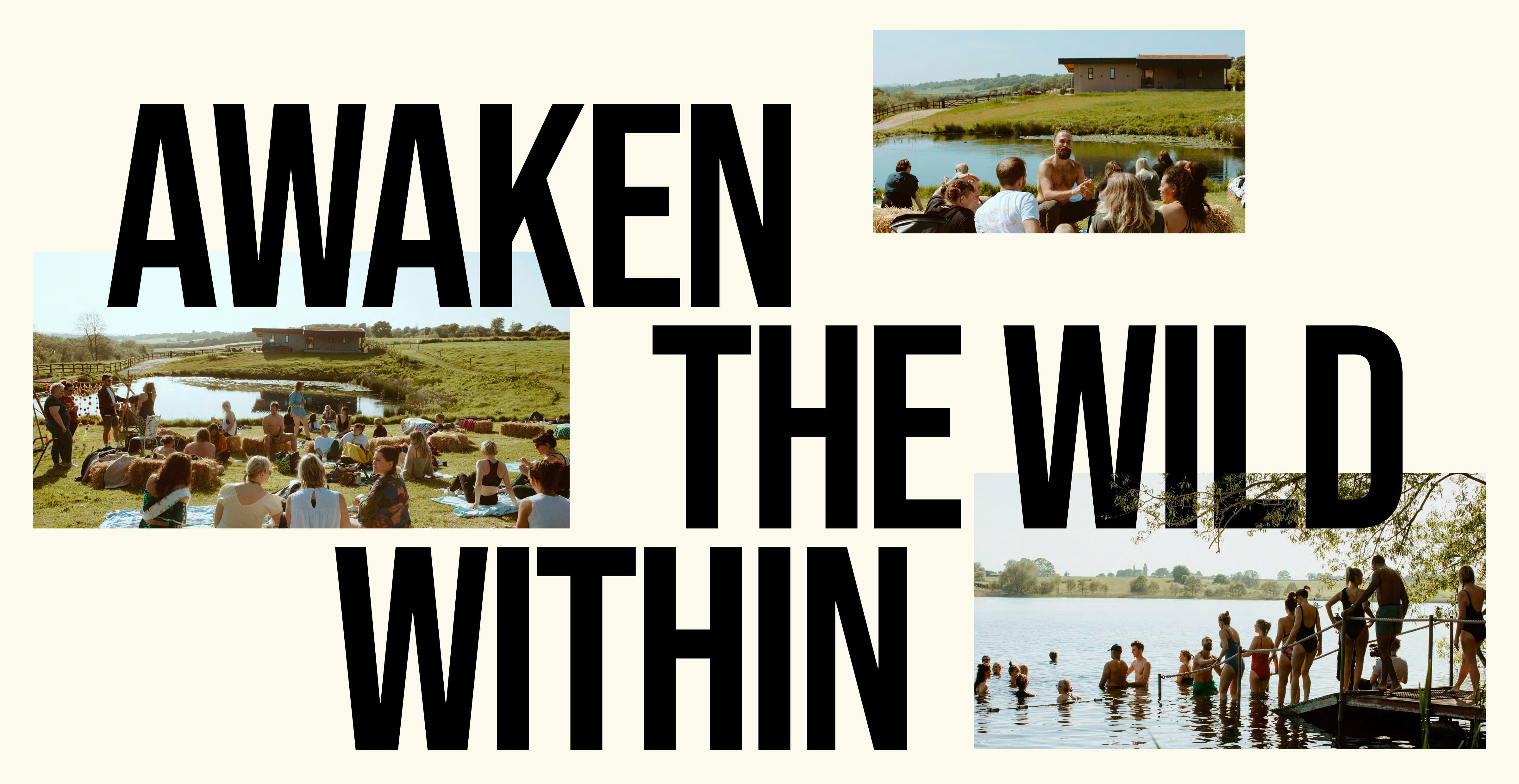 Awaken the wild within